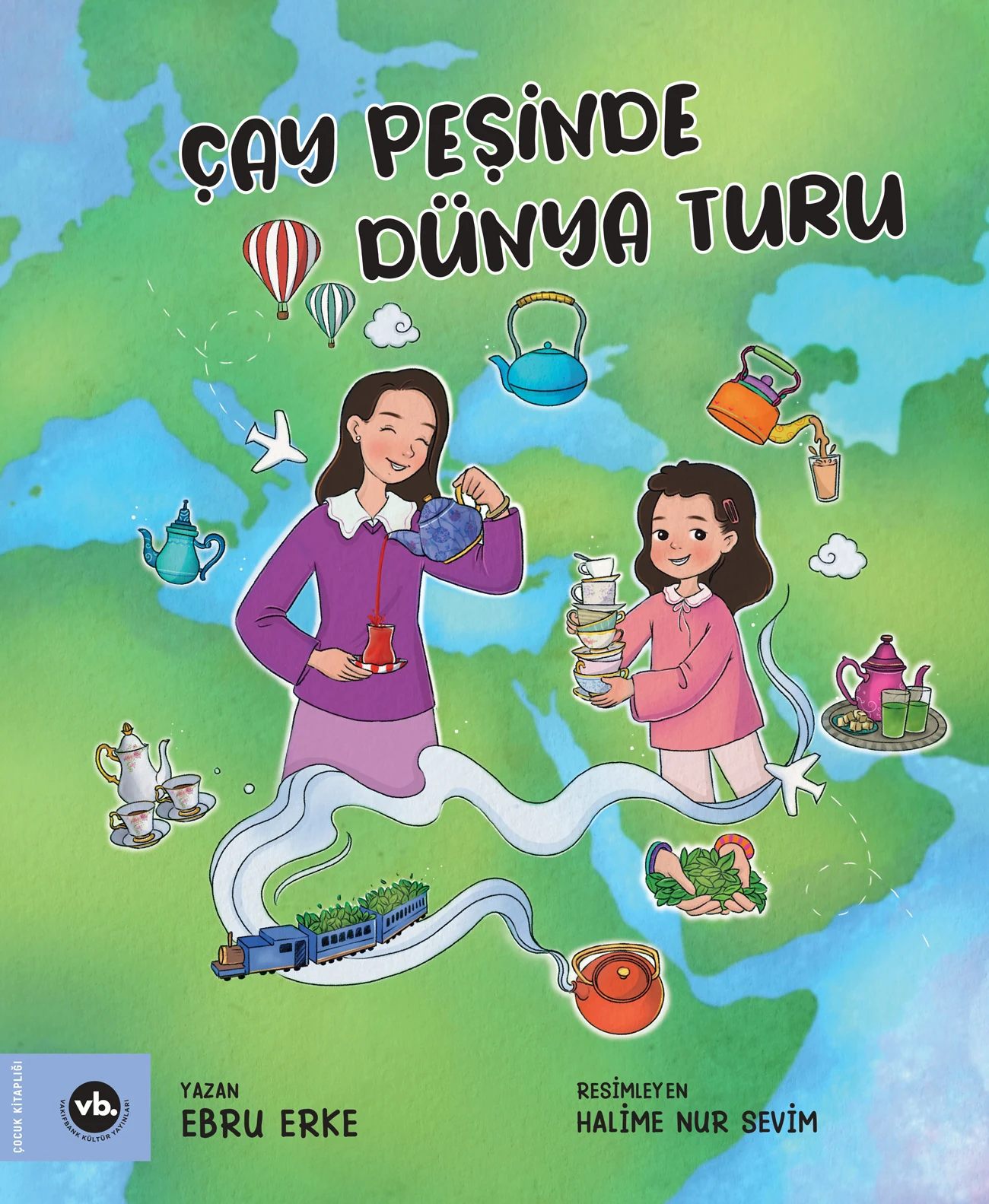 Çay Peşinde Dünya Turu